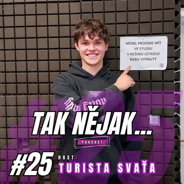 Turista Svaťa: Může se stát cokoliv. Jistota neexistuje | #25