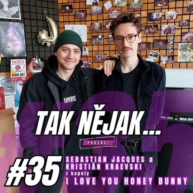 I Love You Honey Bunny: Důležité je umět se vypořádat s trémou | #35